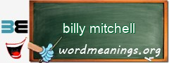 WordMeaning blackboard for billy mitchell